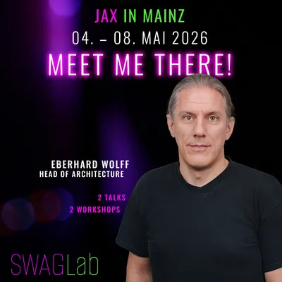 Portrait von Eberhard Wolff vor dunklem Hintergrund mit farbigen Lichteffekten. Text im Bild: „JAX in Mainz, 04.–08. Mai 2026, Meet me there“. Darunter: „Eberhard Wolff, Head of Architecture, 2 Talks, 2 Workshops, SWAGLab“.